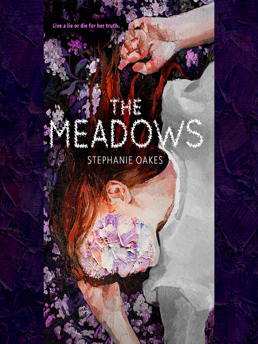 Title details for The Meadows by Stephanie Oakes - Available